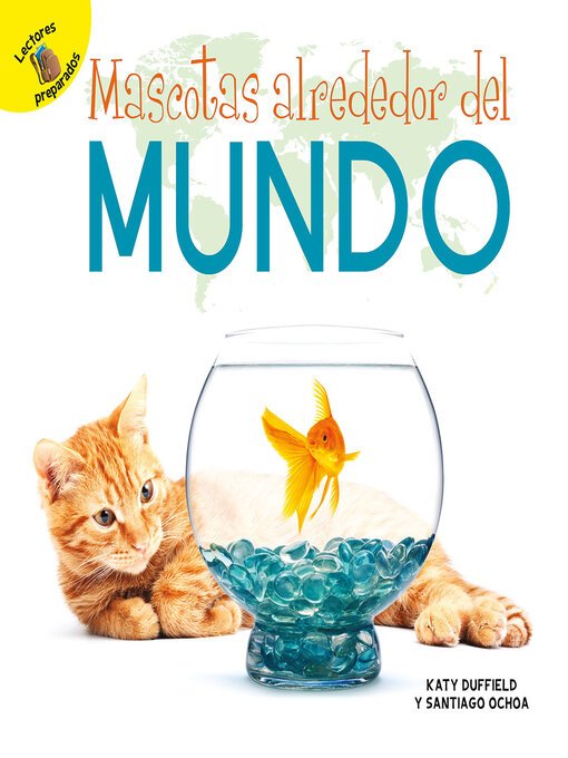 Title details for Mascotas alrededor del mundo by Santiago Ochoa - Available